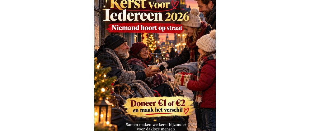 Geld inzamelen | ️ Kerst voor Iedereen 2026 Niemand Hoort op Straat! | Doneeractie